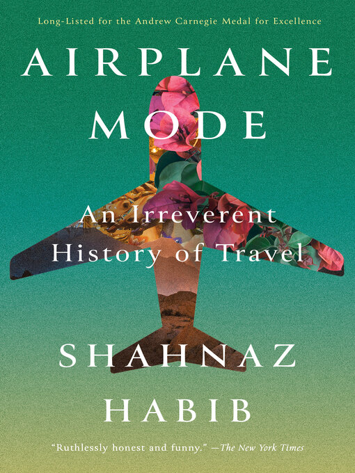 Title details for Airplane Mode by Shahnaz Habib - Wait list